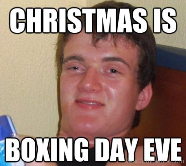 Christmas Is Boxing Day Eve