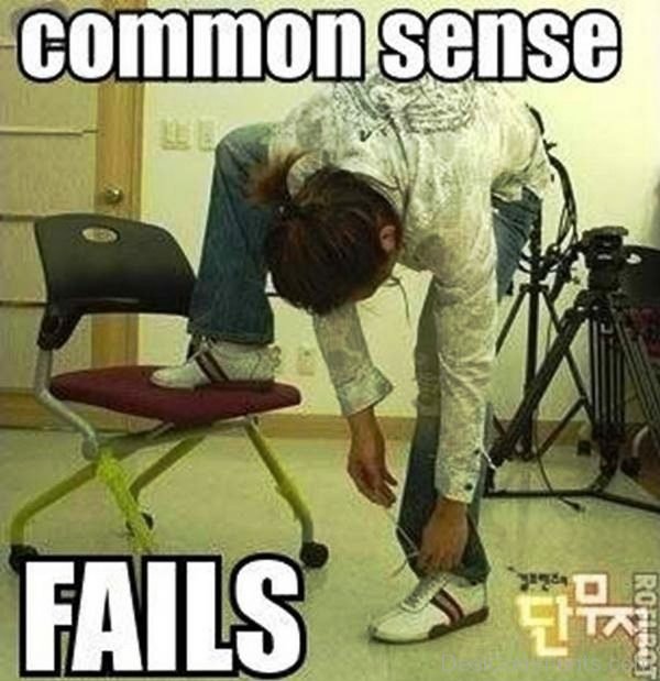 Common Sense Fails
