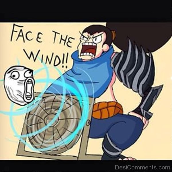 Face The Wind