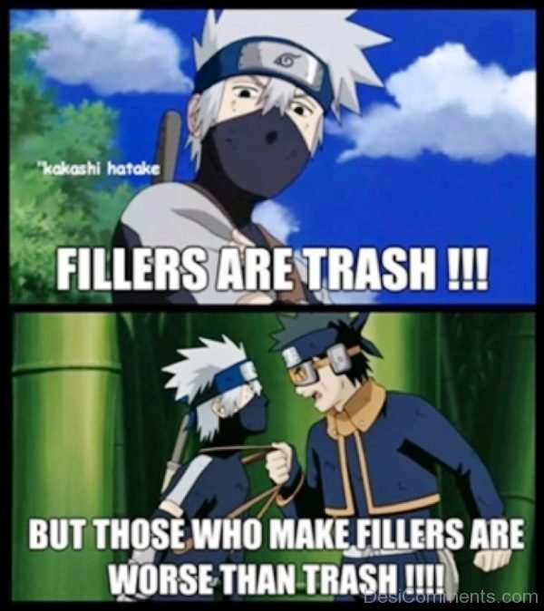 Fillers Are Trash