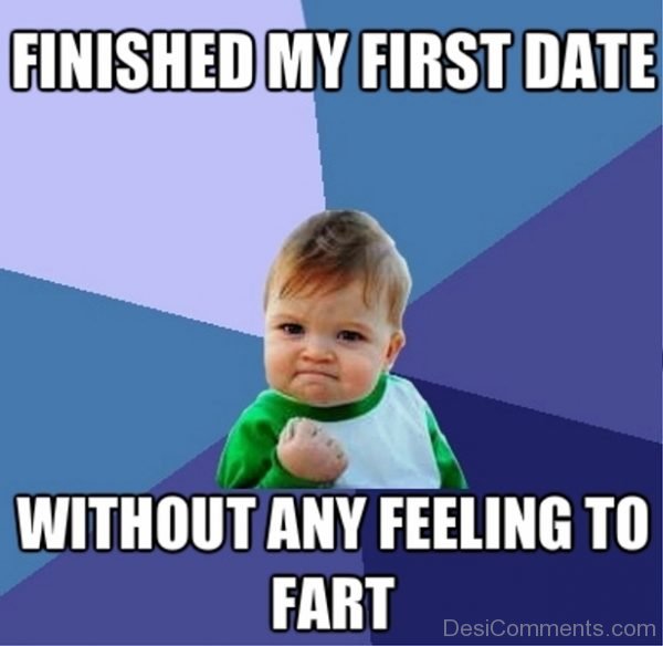 Finished My First Date