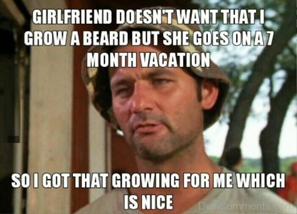 Girlfriend Doesnt Want That I Grow A Beard