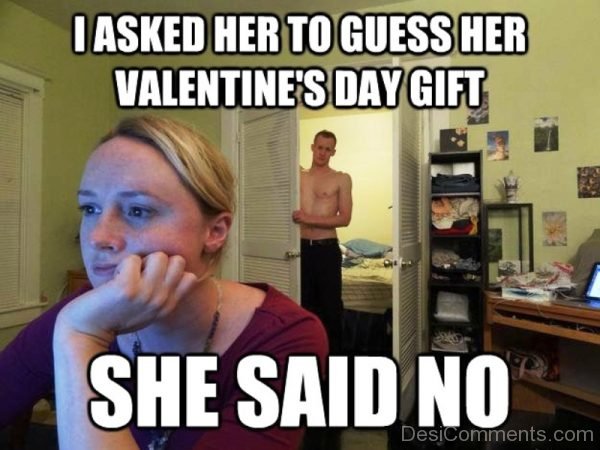 I Asked Her To Guess Her Valentines Day