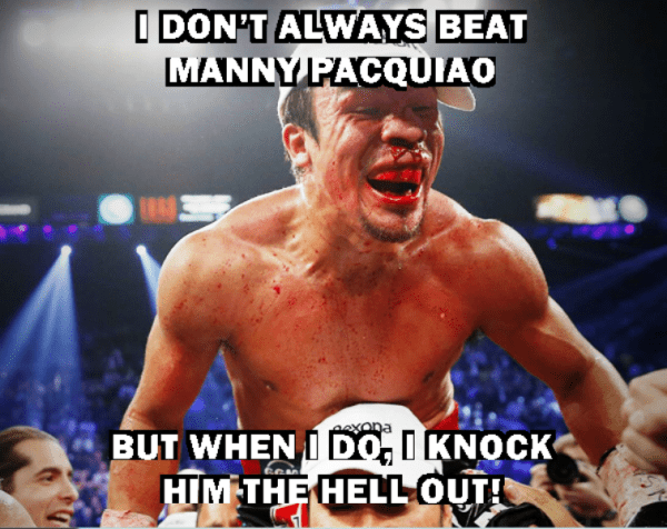 I Dont Always Beat Manny Pacquiao