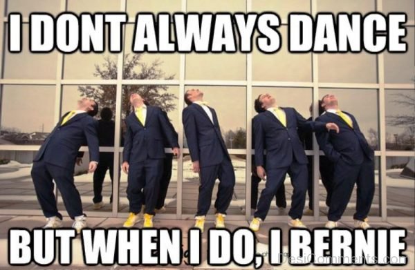 I Dont Always Dance