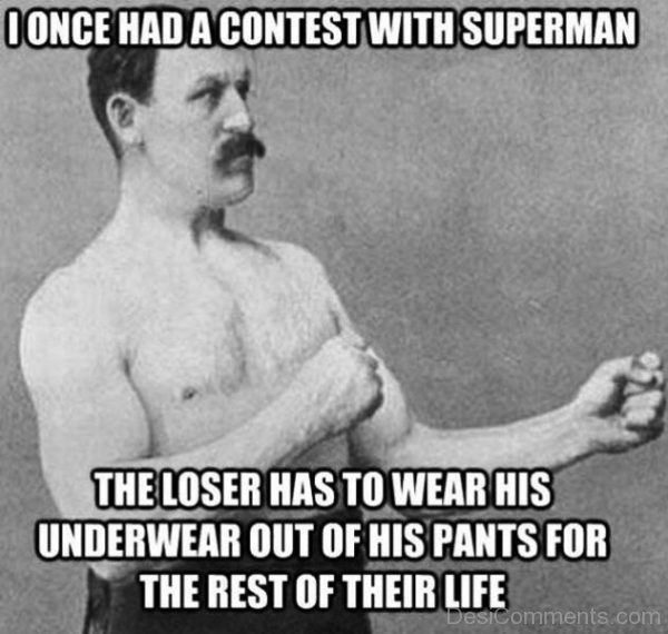 I Once Had A Contest With Superman
