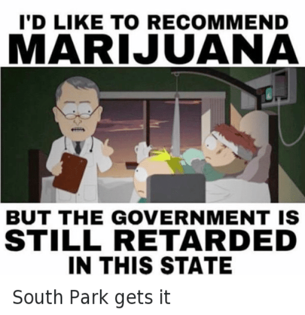 Id Like To Recommend Marijuana