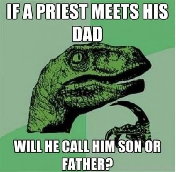 If A Priest Meets His Dad