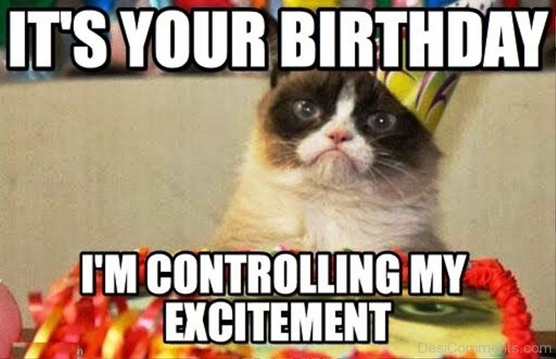 52 Awesome Birthday Memes - Funny Pictures – 