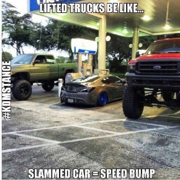 Lifted Trucks Be Like