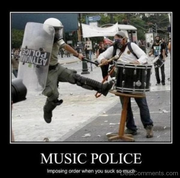 Music Police Imposing Order