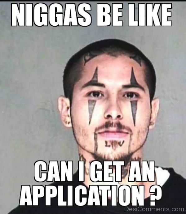 Niggas Be Like