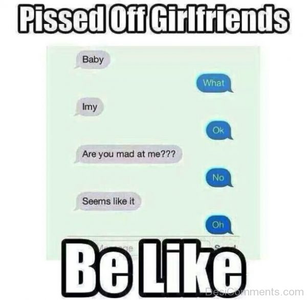 Pissed Off Girlfriends