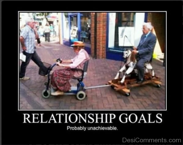 Relationship Goals Probably Unachievable
