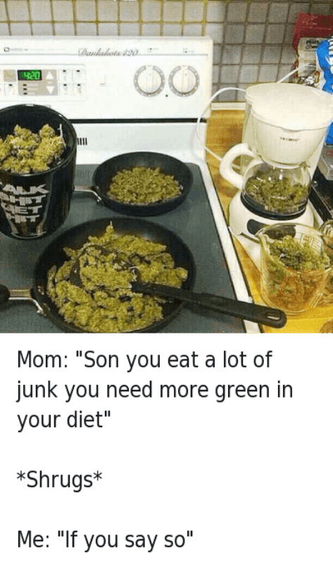 Son You Eat A Lot Of Junk