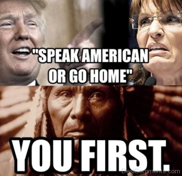 Speak American Or Go Home