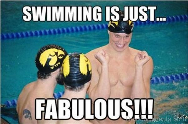 Swimming Is Just Fabulous