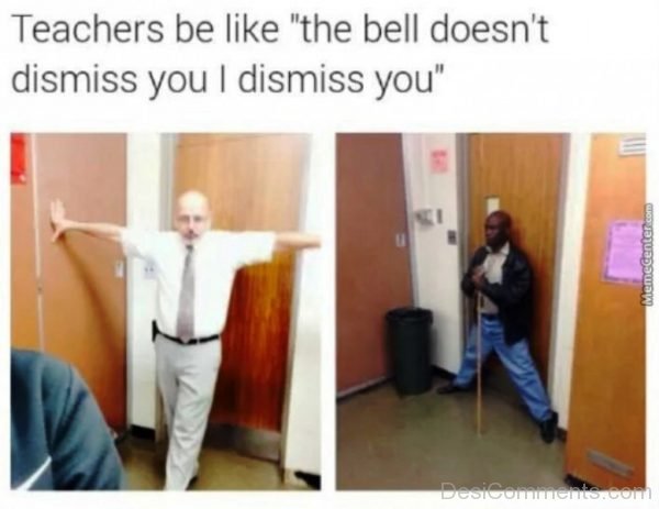 Teachers Be Like