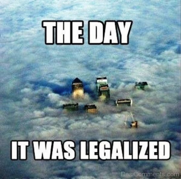 The Day It Was Legalized