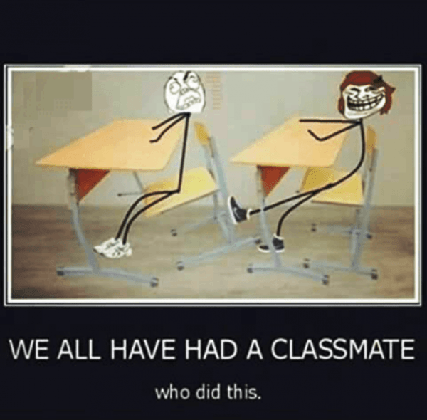 We All Have Had A Classmate