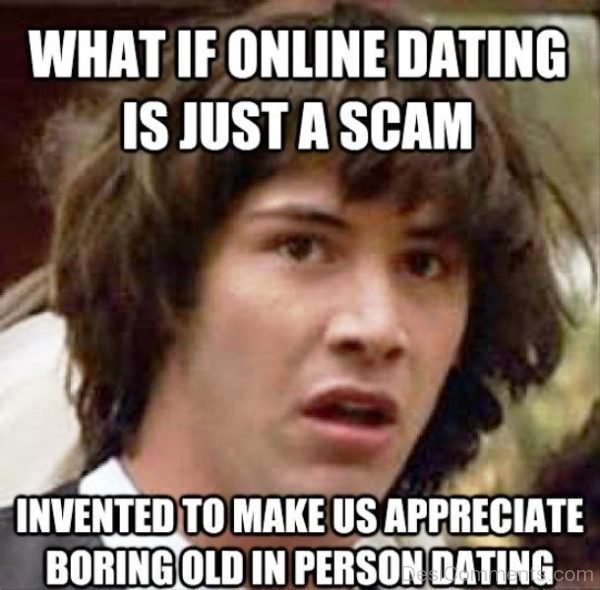 What If Online Dating Is Just A Scam