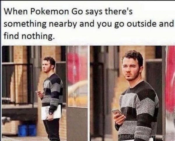 When Pokemon Go Says Theres Something