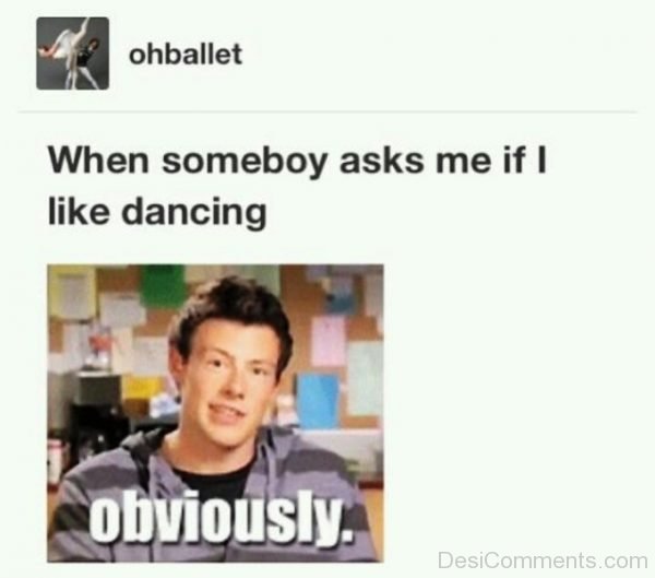 When Somebody Asks Me If I Like Dancing