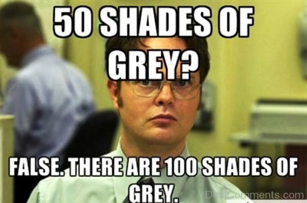 50 Shades Of Grey