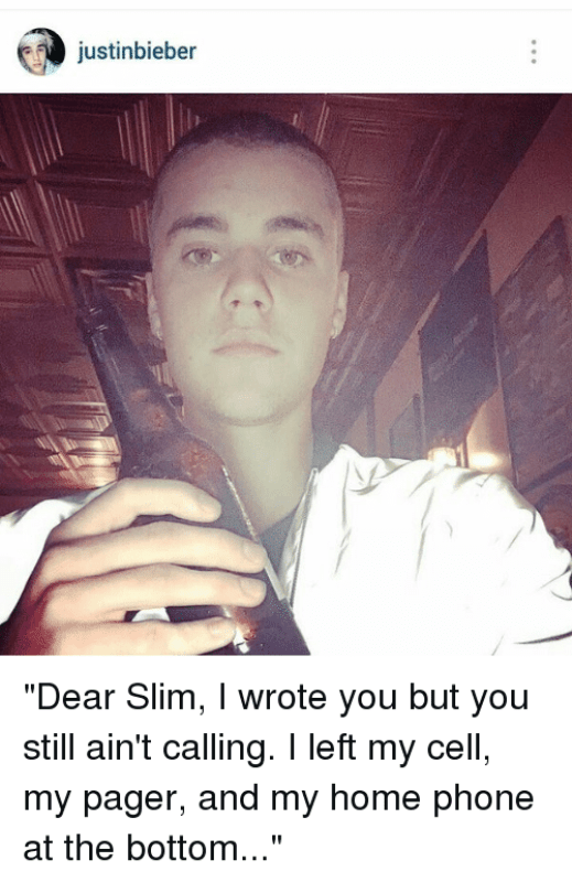Dear Slim I Wrote You But You Still Aint Calling