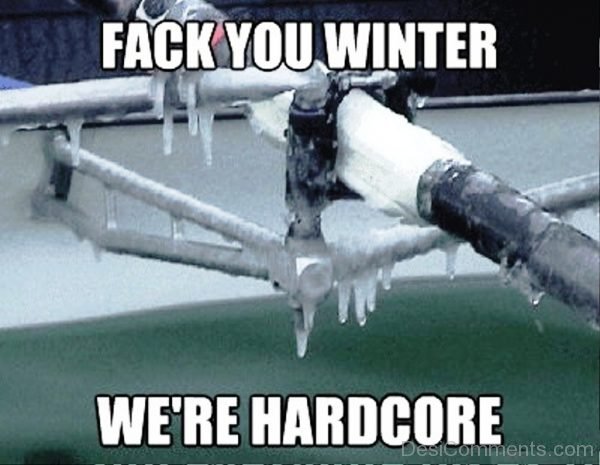 Facek You Winter We re Hardcore