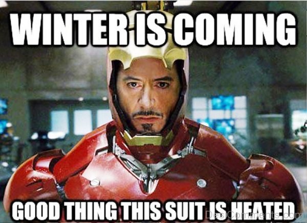 Good Thing This Suit Is Heated