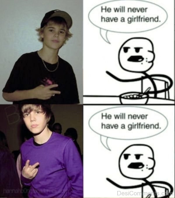 He Will Nevr Have A Girlfriend