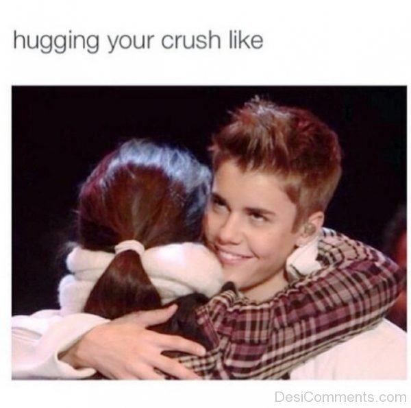 Hugging Your Crush Like