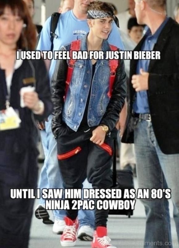 I Used To Feel Bad For Justin Bieber