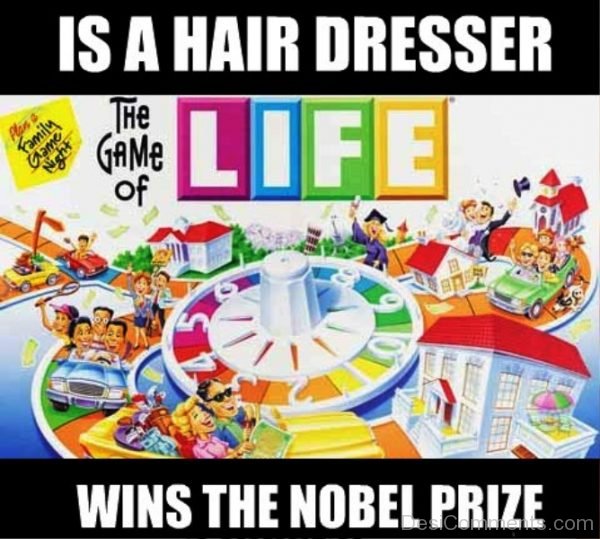 Is A Hair Dresser Wins The Noble Prize