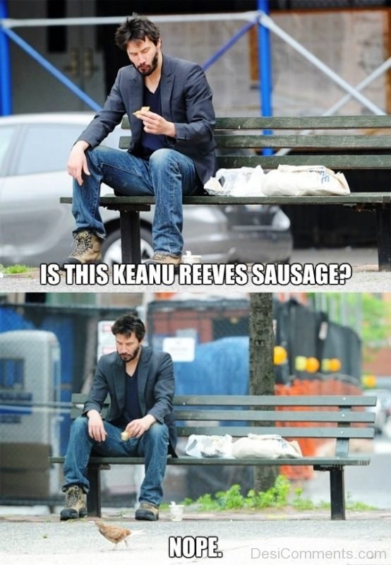Is This Keanu Reeves Sausage