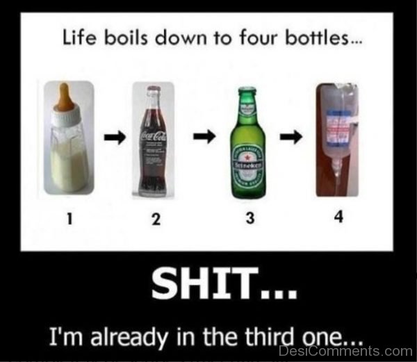 Life Boils Down To Four Bottles