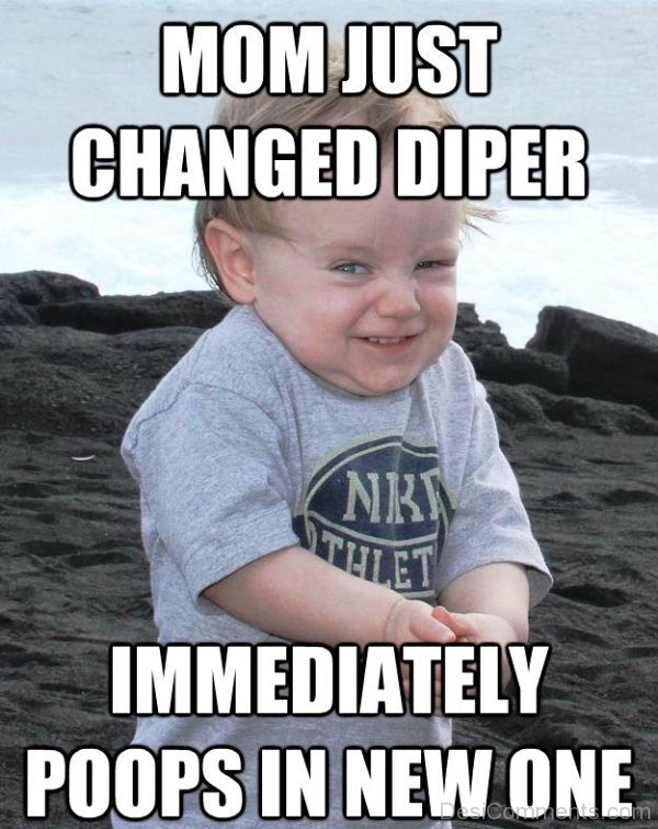 Mom Just Changed Diper