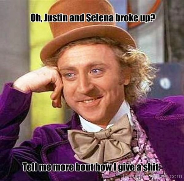 Oh Justin And Selena Broke Up