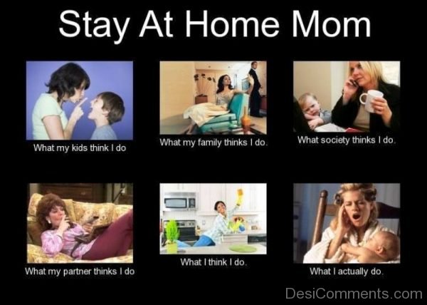 Stay At Home Mom