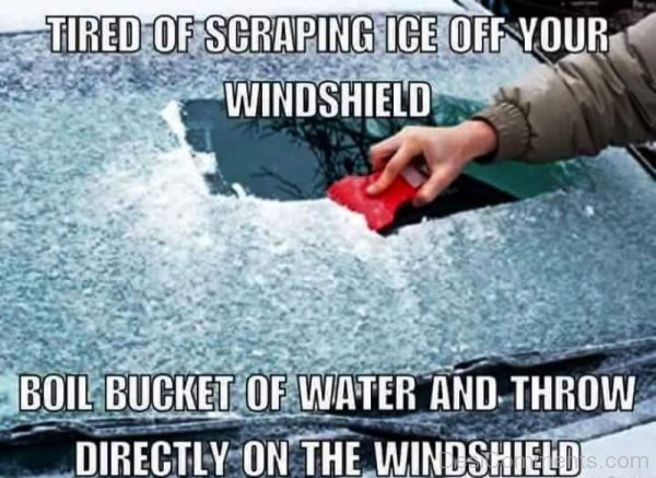 Tired Of Scraping Ice Off Your Windshield