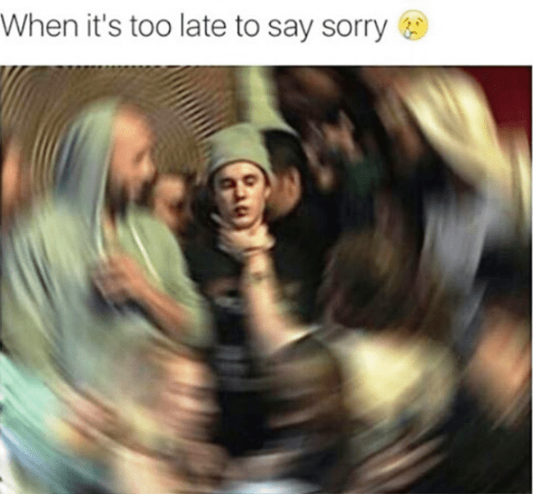 When Its Too Late To Say Sorry