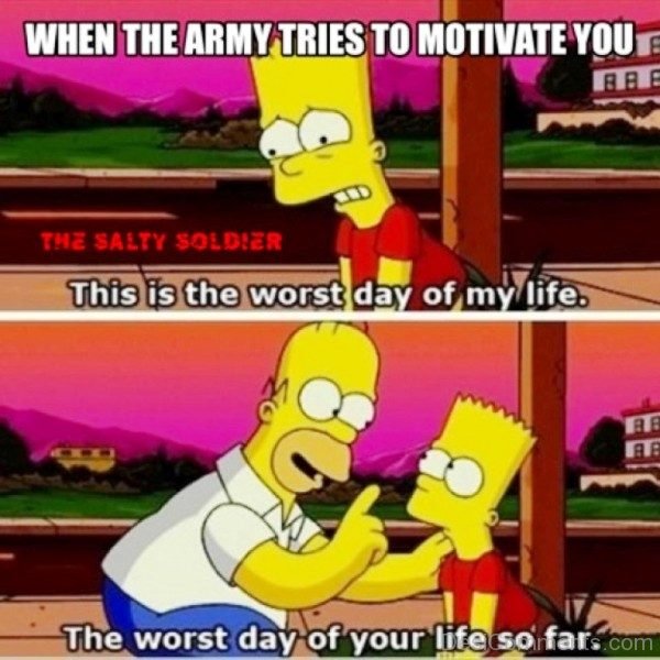 When The Army Tries To Motivate You