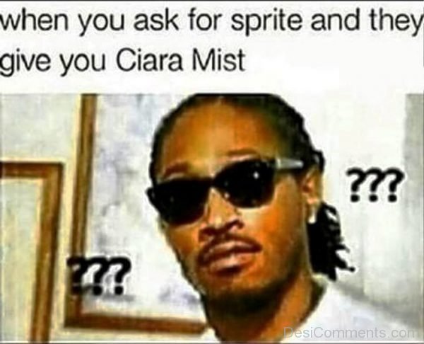 When You Ask For Sprite