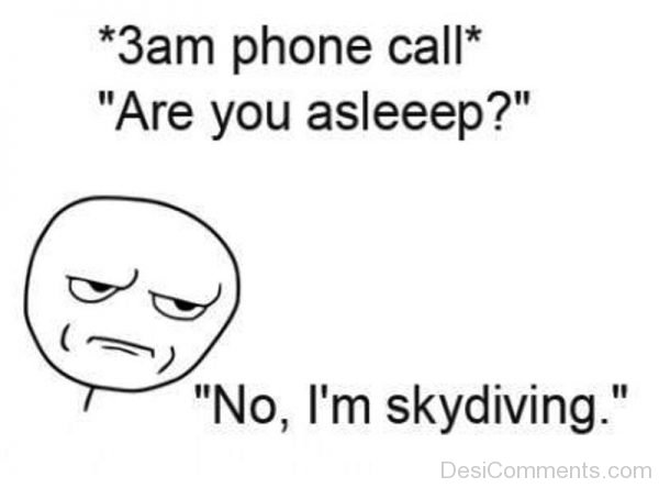 3 AM Phone Call Are You Asleep