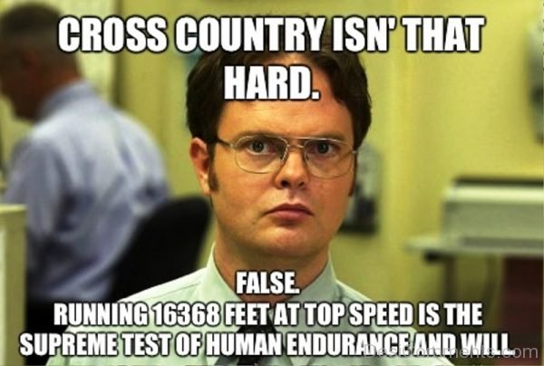 Cross Country Isnt That Hard