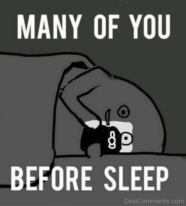 Many Of You Before Sleep
