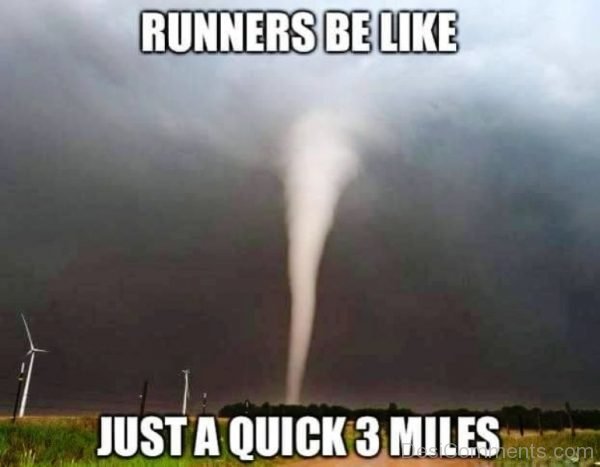 Runners Be Like