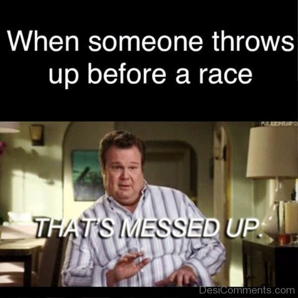 When Someone Throws Up Before A Race