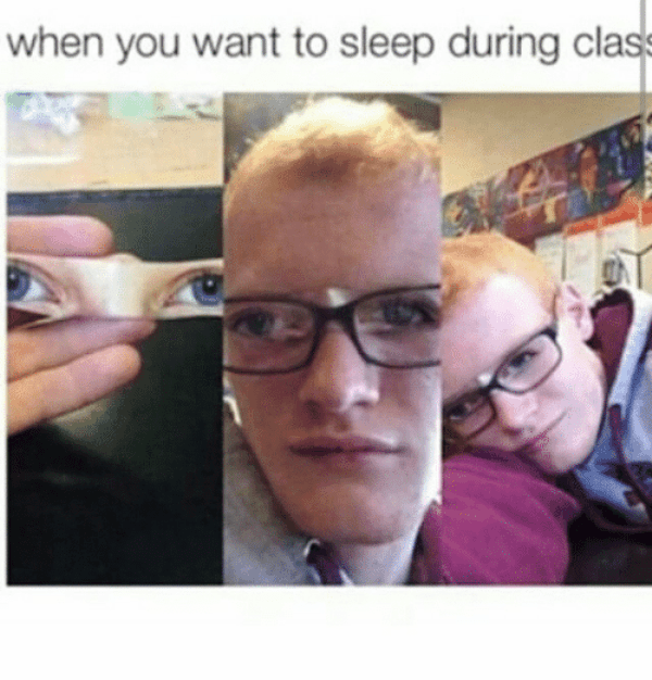 When You Want To Sleep During Class